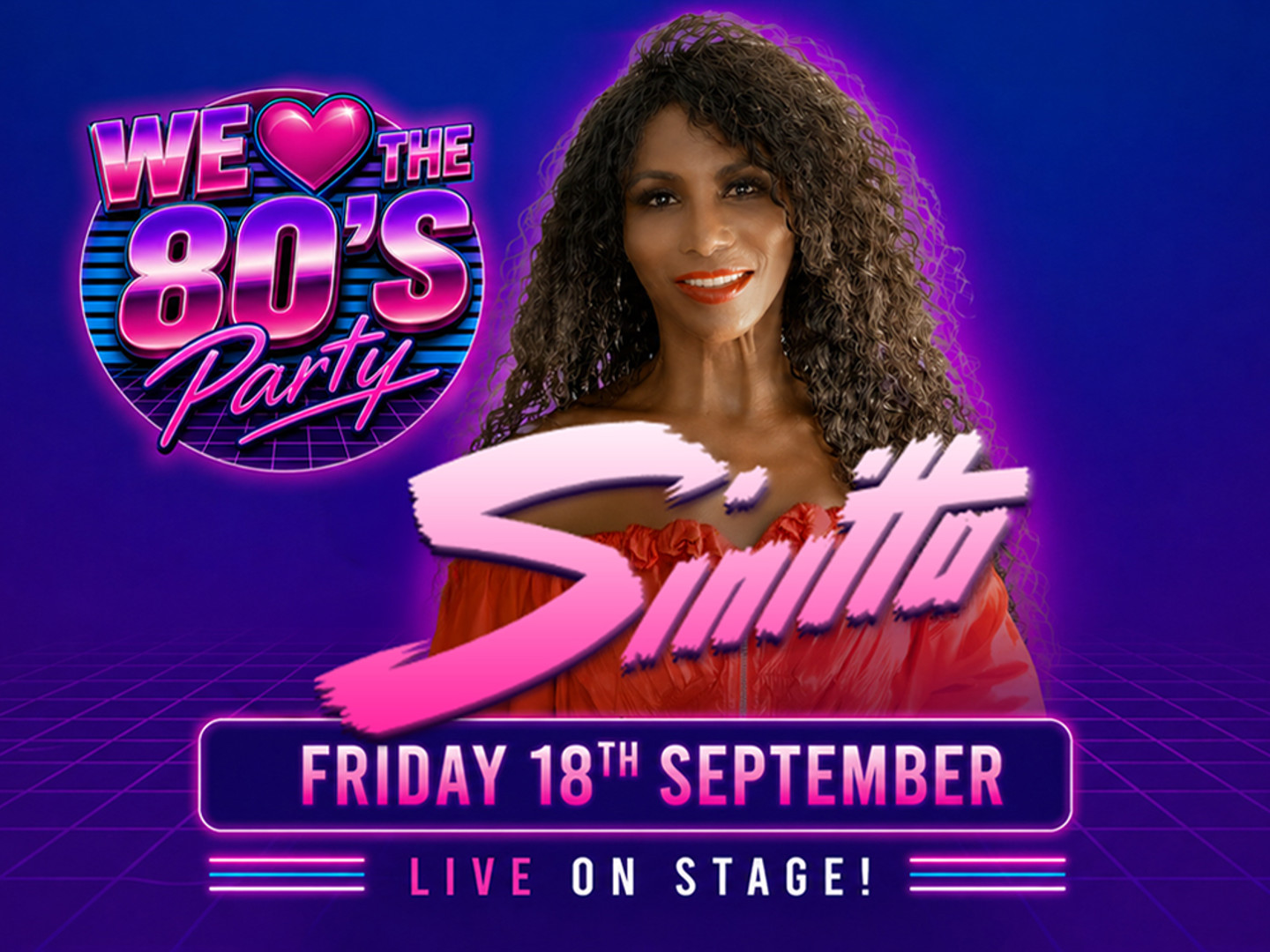 We Love The 80S Parties Sinitta September ITH Banner